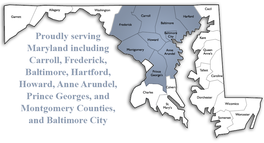 Serving Maryland including Baltimore City, Frederick, Annapolis, Waldorf